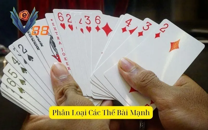 Phân Loại Các Thế Bài Mạnh